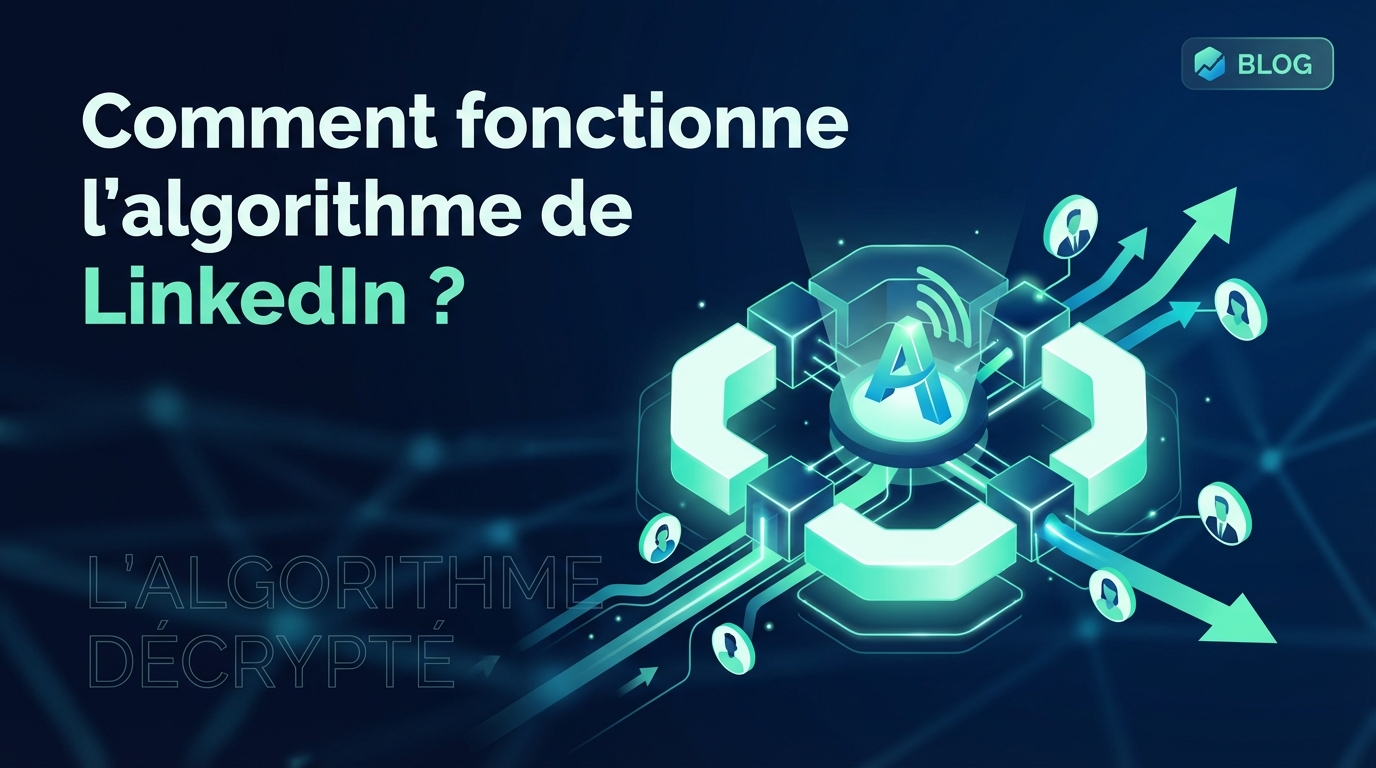 Comment fonctionne l'algorithme de LinkedIn ?
