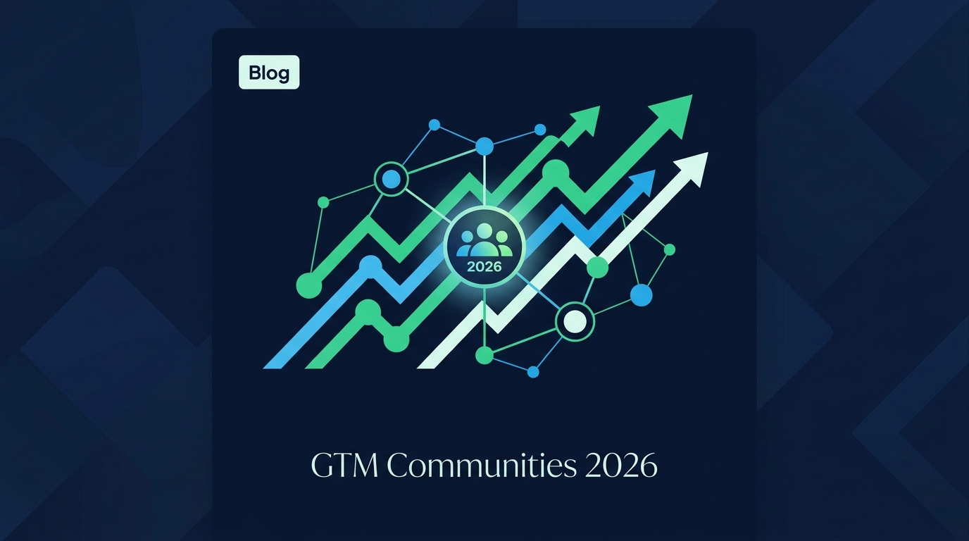 The 7 Essential GTM Communities of 2026: Your Complete Guide to Accelerating Professional Growth
